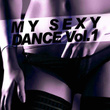 My Sexy Dance, Vol.1