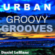 Urban Groovy Grooves