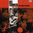 Ike Turner & His Kings Of Rhythm: Early Times