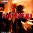 Swing Greats: Woody Herman & His Orchestra - ‘the Golden Wedding’