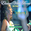 Elaine Vilas Boas - Ao Vivo (Volume 1)