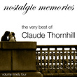 Nostalgic Memories-The Very Best Of Claude Thornhill-Vol. 94