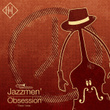 H&l: Jazzmen' Obsession, Their Time