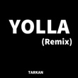 Yolla (Remix)