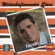 Wirtschaftswunder-Stars: Freddy – Junge, komm bald wieder (Digital Remaster)
