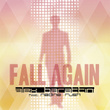 Fall Again (feat. Nadine Rush)