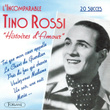 L'incomparable Tino Rossi : Histoires D'amour