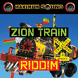 Zion Train Riddim