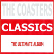 Classics - The Coasters