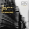 The String Quartet Tribute To Ray Lamontagne