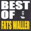 Best Of Fats Waller