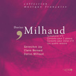 Milhaud: Symphonie N°3-Concerto Pour 2 Pianos-Concerto Pour Violon-Les Quatre Saisons