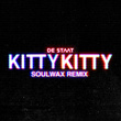KITTY KITTY (Soulwax Remix)