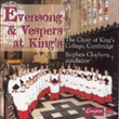 Evensong And Vespers At King's