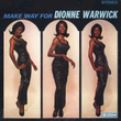 Make Way For Dionne Warwick
