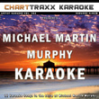 Artist Karaoke, Vol. 284 : Sing The Songs Of Michael Martin Murphy
