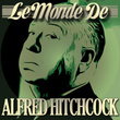 Le Monde D'alfred Hitchcock