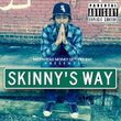 Skinny's Way
