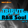 A Tribute To The Men Of R&b Soul, Vol. 4