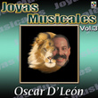 Oscar D'leon Joyas Musicales, Vol. 3