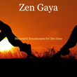 Successful Soundscapes for Zen Gaya