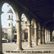 100 Boleros Con Los Grandes - Vol.3