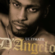 Ultimate D'angelo