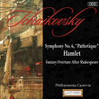 Tchaikovsky: Symphony No. 6, "Pathetique" - Hamlet - Fantasy Overture After Shakespeare