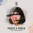 Pouco a Pouco (feat. Sorriso Maroto) [Ao Vivo]
