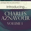 Introducing….charles Aznavour Vol 1