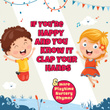 If You're Happy and You Know It (Clap Your Hands) [& More Playtime Nursery Rhymes]