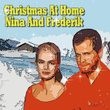 Christmas At Home With Nina And Frederik