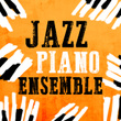 Jazz Piano Ensemble