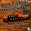 Don't Steal My Lighter Ep