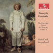 Couperin: The Complete Pièces de clavecin, Vol. 2