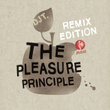 The Pleasure Principle