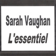 Sarah Vaughan - L'essentiel