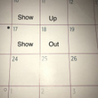 Show Up Show Out