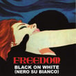 Black On White (nero Su Bianco)
