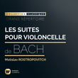Bach: Les suites pour violoncelle