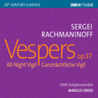 Rachmaninoff: All-Night Vigil, Op. 37 "Vespers"