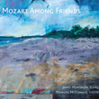 Mozart Among Friends
