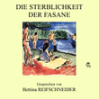 Die Sterblichkeit der Fasane