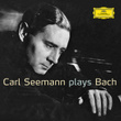 Carl Seemann Plays Bach