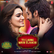 Tu Laung Main Elaachi (From "Luka Chuppi")