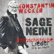 Sage Nein! (Remastered) [Antifaschistische Lieder - 1978 bis heute]