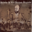 Not In The Face -  (howie B Vs. Casino Royale)