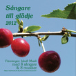 Sangare Till Gladje 2012
