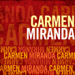 Carmen Miranda