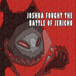 Joshua Fought The Battle Of Jericho